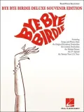 Bye Bye Birdie - Deluxe Souvenir Edition