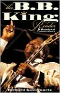B. B. King Reader: Five Decades of Commentary