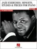 Oscar Peterson - Jazz Exercises, Minuets, Etudes and Pieces for Piano