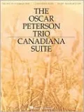 The Oscar Peterson Trio - Canadiana Suite