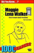 Maggie Lena Walker: First Female Bank President