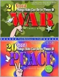 20 Good Things Kids Can Do in Times of War/20 Good Things Kids Can Do in Times of Peace