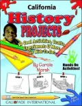 California History Projects 30 Cool, Activities, Crafts, Experiments & More for Kids to Do t...
