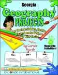 Georgia Geography Projects: 30 Cool, Activities, Crafts, Experiments & More for Kids to Do to Learn About Your State