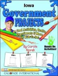 Iowa Government Projects: 30 Cool, Activities, Crafts, Experiments & More for Kids to Do to Learn About Your State