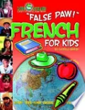 False Paw! French for Kids (Paperback)
