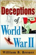 Deceptions and Illusions of World War II
