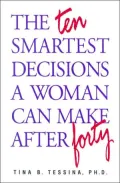 The Ten Smartest Decisions a Woman Can Make after Forty