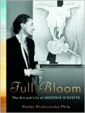 Full Bloom: The Art and Life of Georgia O'Keeffe