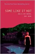 Some Like It Hot (The A-List Series #6)