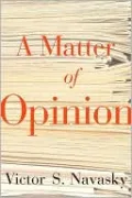 A Matter of Opinion