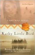 Kathy Little Bird (Mrs. Mike Series)