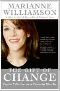 The Gift of Change: Spiritual Guidance for Living Your Best Life