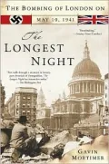 The Longest Night: The Bombing of London on May 10, 1941