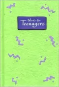 Words for Teenagers: A Blue Mountain Arts Collection of Wishes, Love, and Wisdom for an Amazing Teenager