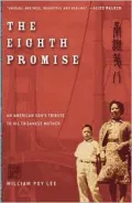 Eighth Promise: An American Son's Tribute to His Toisanese Mother