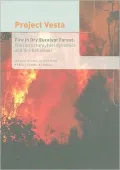 Project Vesta: Fire in Dry Eucalypt Forest: Fuel Structure, Fuel Dynamics and Fire Behaviour