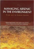 Managing Arsenic in the Environment : From Soil to Human Health