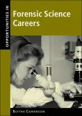 Opportunities in Forensic Science Careers