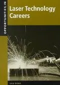 Opportunities in Laser Technology Careers