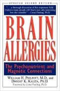 Brain Allergies : The Psychonutrient and Magnetic Connections