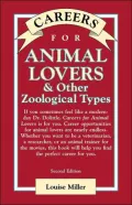 Careers for Animal Lovers & Other Zoological Types