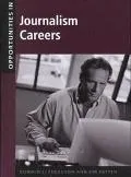 Opportunities in Journalism Careers