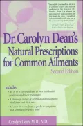 Dr. Carolyn Dean's natural prescriptions for common ailments