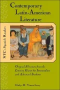 Contemporary Latin American Literature : Original Selections from the Literary Giants for Intermediate and Advanced Students