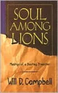 Soul Among Lions: Musings of a Bootleg Preacher