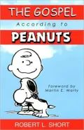 The Gospel according to Peanuts: 25th Anniversary Edition