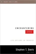 Encountering Evil: Live Options in Theodicy