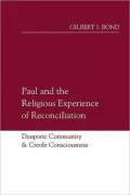 Paul and the Religious Experience of Reconciliation: Diasporic Community and Creole Consciousness