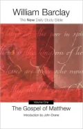 The Gospel of Matthew, 1-10: The New Daily Study Bible, Vol. 1