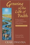 Growing In The Life Of Faith