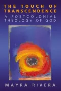 Book cover of The Touch of Transcendence: A Postcolonial Theology of God