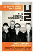 We Get to Carry Each Other: The Gospel According to U2