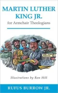 Martin Luther King Jr. for Armchair Theologians