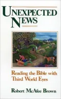 Unexpected News: Reading the Bible with Third World Eyes