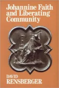 Johannine Faith And Liberating Community