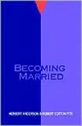Becoming Married