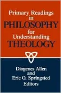 Primary Readings in Philosophy for Understanding Theology