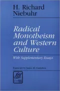 Radical Monotheism And Western Culture