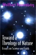 Toward A Theology Of Nature