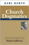 Church Dogmatics: A Selection
