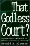 That Godless Court?