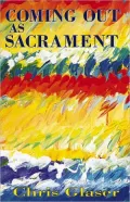Coming Out as Sacrament