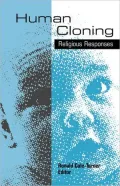 Human Cloning - Religious Responses