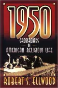 1950, Crossroads of American Religious Life