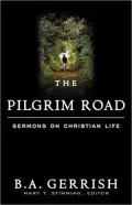 Pilgrimage of a Presbyterian: Collected Shorter Writings